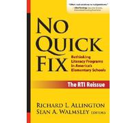 No Quick Fix, The RTI Edition: Rethinking Literacy Programs in America's Element