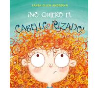 No quiero el cabello rizado/ I Don't Want Curly Hair