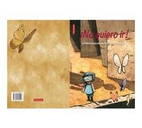 No Quiero Ir! [Livre en VO] Alonso Diz, Miguel Angel (Auteur)