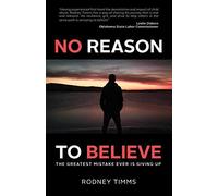 No Reason To Believe: The Greatest Mistake Ever Is Giving Up