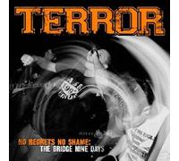 Terror - No regrets no shame: the bridge nine days