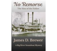 No Remorse: The Sins of the Father