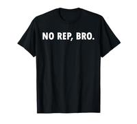 No Rep Bro Shirt T-shirt d'entraînement croisé amusant T-Shirt