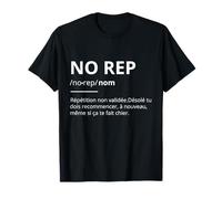 No Rep Définition Workout Humour Cadeau Wod T-Shirt