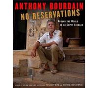 No Reservations by Anthony Bourdain Anthony Bourdain (Auteur)
