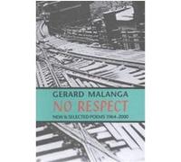 No Respect Gerard Malanga (Auteur)