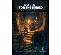 No Rest for the Buried | A D&D 5e Gateway Adventure for 2-3 Players: Level 2 | Includes Bonus Adventure & Village Gazetteer