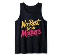 No Rest for The Mothers Parenting de maternité fatiguée |- Débardeur