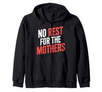 No Rest for The Mothers Parenting de maternité fatiguée - Sweat à Capuche