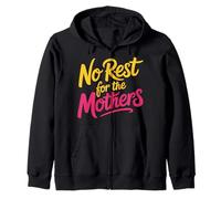 No Rest for The Mothers Parenting de maternité fatiguée |- Sweat à Capuche