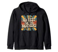 No Rest for The Mothers Parenting de maternité fatiguée |- Sweat à Capuche