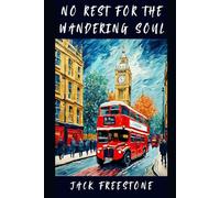 No Rest for the Wandering Soul