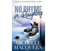 No Rhyme or Roughing