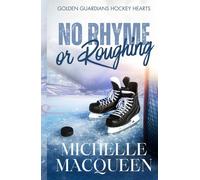 No Rhyme or Roughing