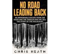 No Road Leading Back