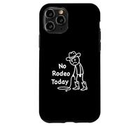 No Rodeo Today, Figurine Humoristique de Cowboy Triste Western Rodeo Coque pour iPhone 11 Pro