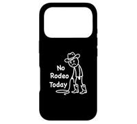 No Rodeo Today, Figurine Humoristique de Cowboy Triste Western Rodeo Coque pour iPhone 17 Pro