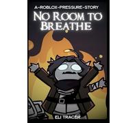 No Room to Breathe : A-Roblox-pressure-Story