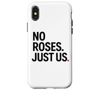No Roses Just Us Coque pour iPhone X/XS