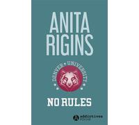 No Rules - Anita Rigins - Addictives Eds - broché - Roman