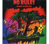 No Rules - Where We Belong [Import]