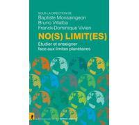 No(s) limit(es) - Étudier et enseigner face aux limites planétaires - Baptiste Monsaingeon - La découverte - broché - Manuel