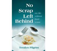 No Scrap Left Behind