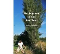 No Scythes In The Tea Tent & Other Stories