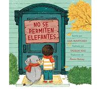 No Se Permiten Elefantes (Strictly No Elephants)