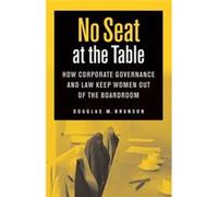 No Seat at the Table by Douglas M. Branson Douglas Branson (Auteur)
