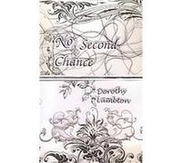 No Second Chance Dorothy Lambton (Auteur)