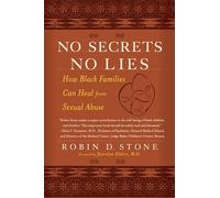 No Secrets No Lies: How Black Families Can Heal from Sexual Abuse