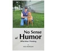 No Sense Of Humor