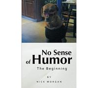 No Sense Of Humor