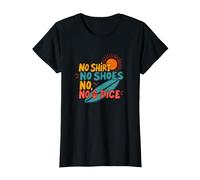 No Shirt No Shoes No Dice Surfer Beach Lover Devise T-Shirt, Femme, Noir, XS