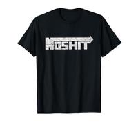 No Shit Street Racing Nitrous Hot Rod Tuner Drag Race Fast T-Shirt