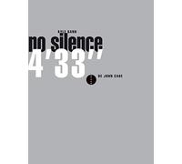 Kyle Gann – No silence : 4'33'' de John Cage – Essai – Broché