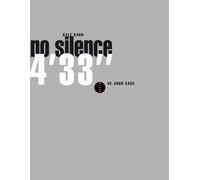 No silence - 4'33" de john cage 4'33" de John Cage - Kyle Gann - Allia - broché - Essai
