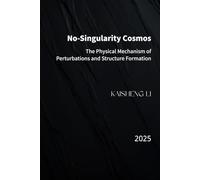 No-Singularity Cosmos: The Physical Mechanism of Perturbations and Structure Formation
