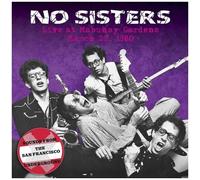 No Sisters - Live At The Mabuhay Gardens: March 22 1980 [Compact Discs]