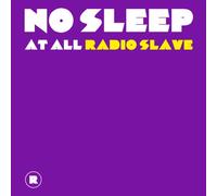 Radio Slave - No Sleep at All [Import]