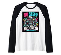 No Sleep Til Brooklyn Retro Boombox Music Lover Manche Raglan