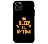 No Sleep Til Uptime Sysadmin IT Programmer Tech Humor Coque pour iPhone 11 Pro Max