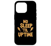 No Sleep Til Uptime Sysadmin IT Programmer Tech Humor Coque pour iPhone 16 Pro