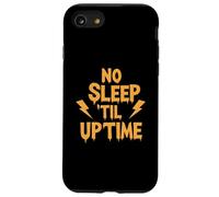 No Sleep Til Uptime Sysadmin IT Programmer Tech Humor Coque pour iPhone SE (2020) / 7/8
