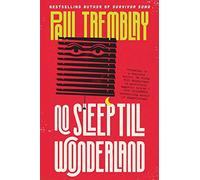 No Sleep Till Wonderland