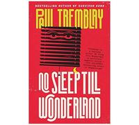 No Sleep Till Wonderland