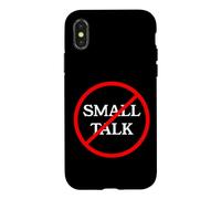 No Small Talk Interesting Conversation Only Coque pour iPhone X/XS