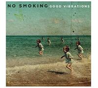 No Smoking - Good Vibrations (180 Gr. Hq Limited Edt.)