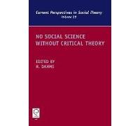 No Social Science Without Critical Theory